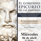 Conferencia: “El gobierno epicúreo de las pasiones: sobre la concepción de responsabilidad emocional y la regulación de las emociones en el epicureísmo”.